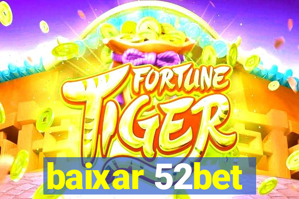 baixar 52bet